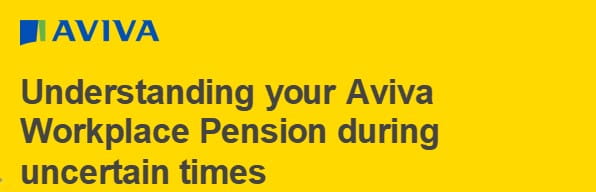 Understanding your Aviva Workplace Pension during uncertain times