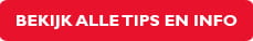 Bekijk alle tips en info