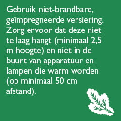 Veiligheidstips feestdagen - geïmpregneerde versiering